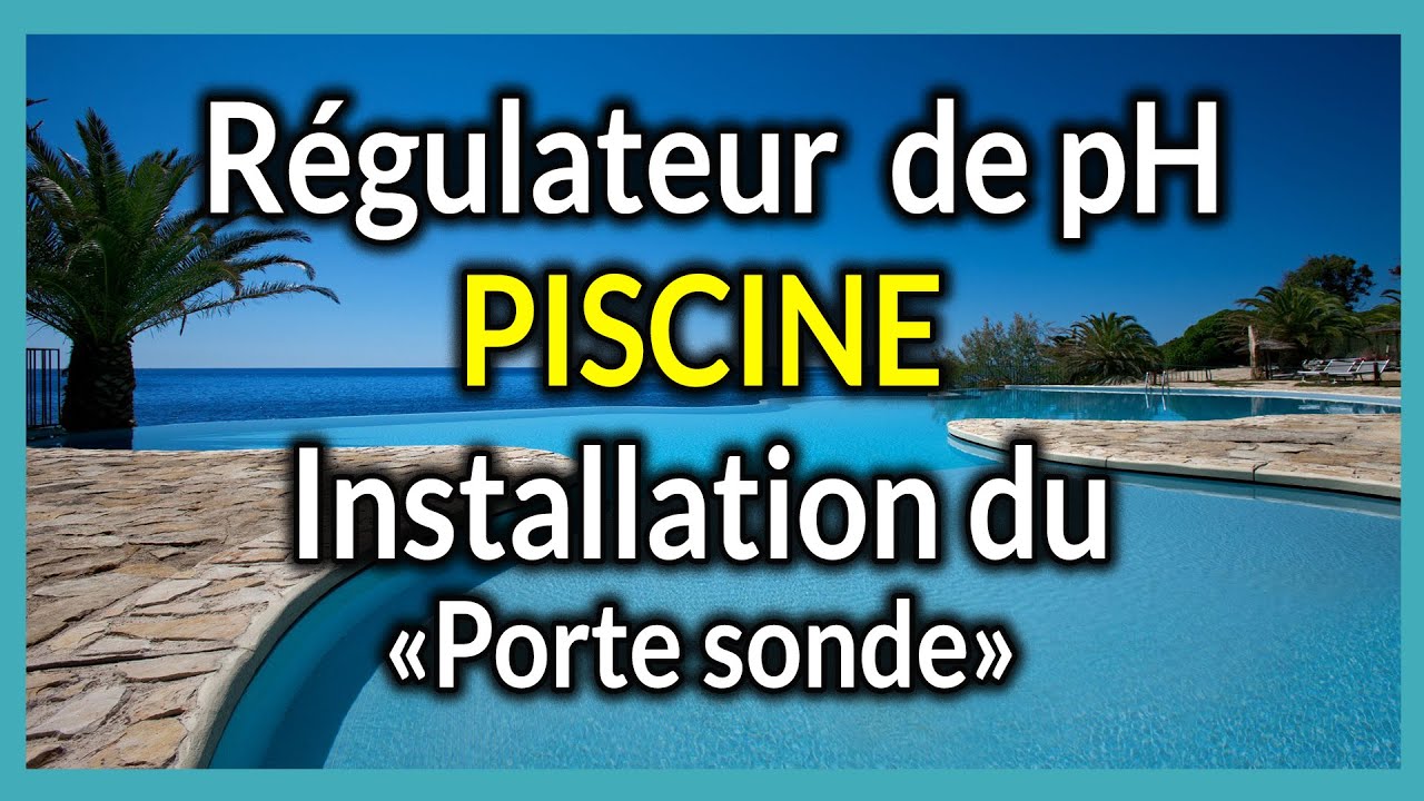 Régulateur de pH (idéal), Comment monter le NOUVEAU porte sonde pas à pas ?