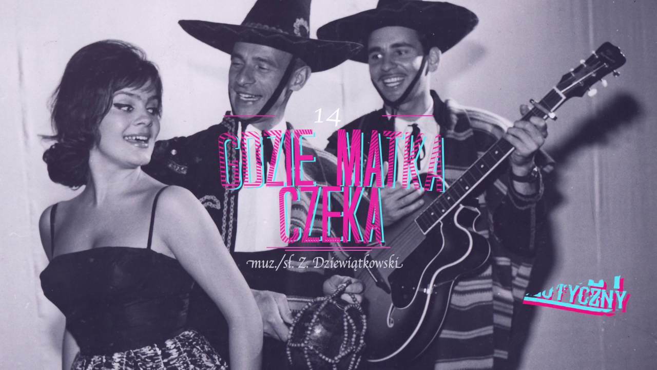 Tercet Egzotyczny - Gdzie matka czeka