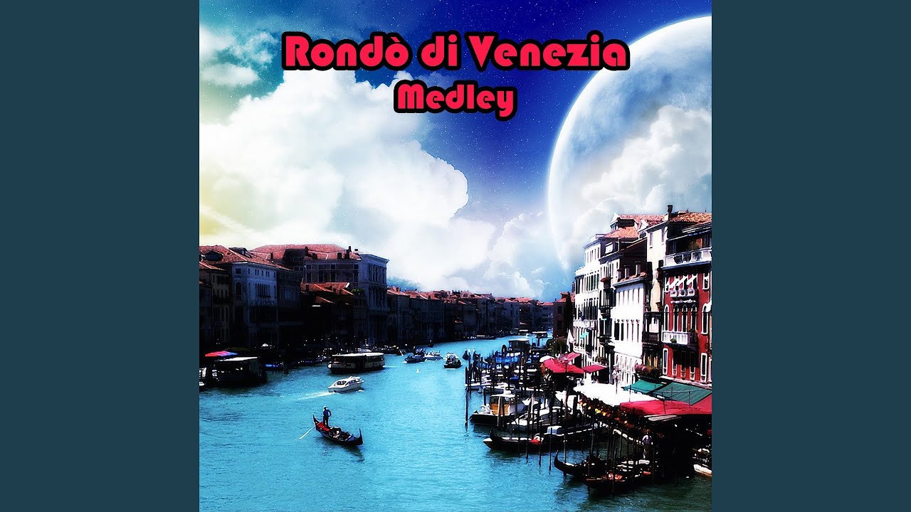 Rondo' medley 3: rondò veneziano / Antichi ricordi, corteo dei dogi / Il ponte dei sospiri / La...