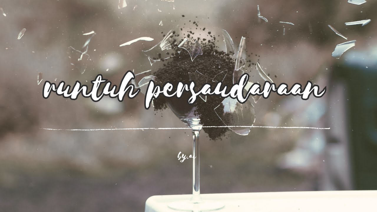 MV Perusak persaudaraan #persaudaraan