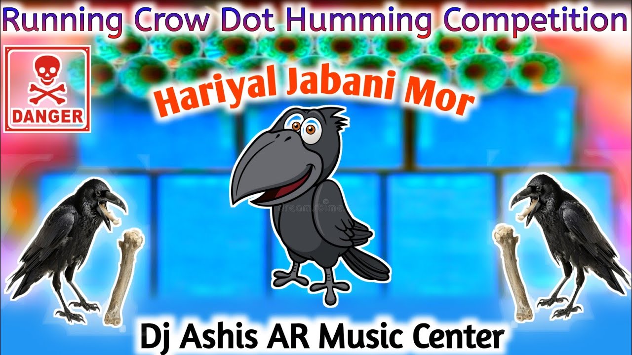 Hariyal Jabani Mor ( Running Crow Dot Competition ) Dj Ashis Remix