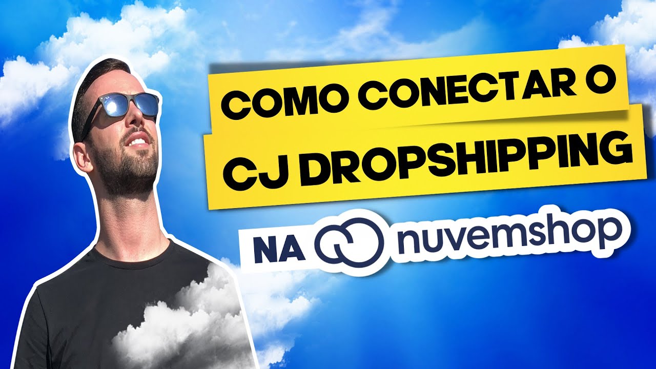 TUTORIAL COMPLETO: Como conectar o CJ DROPSHIPPING na NUVEMSHOP usando o DROPI