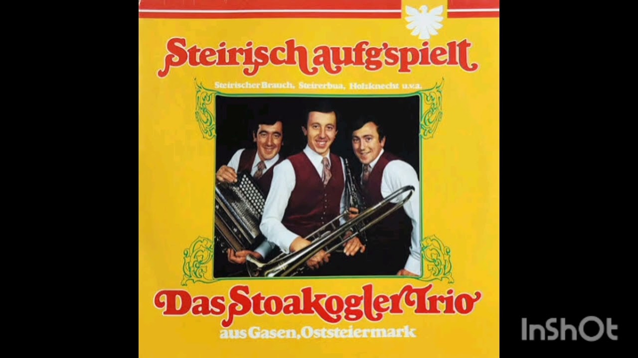 Stoakogler Trio - Steirische Brauch 