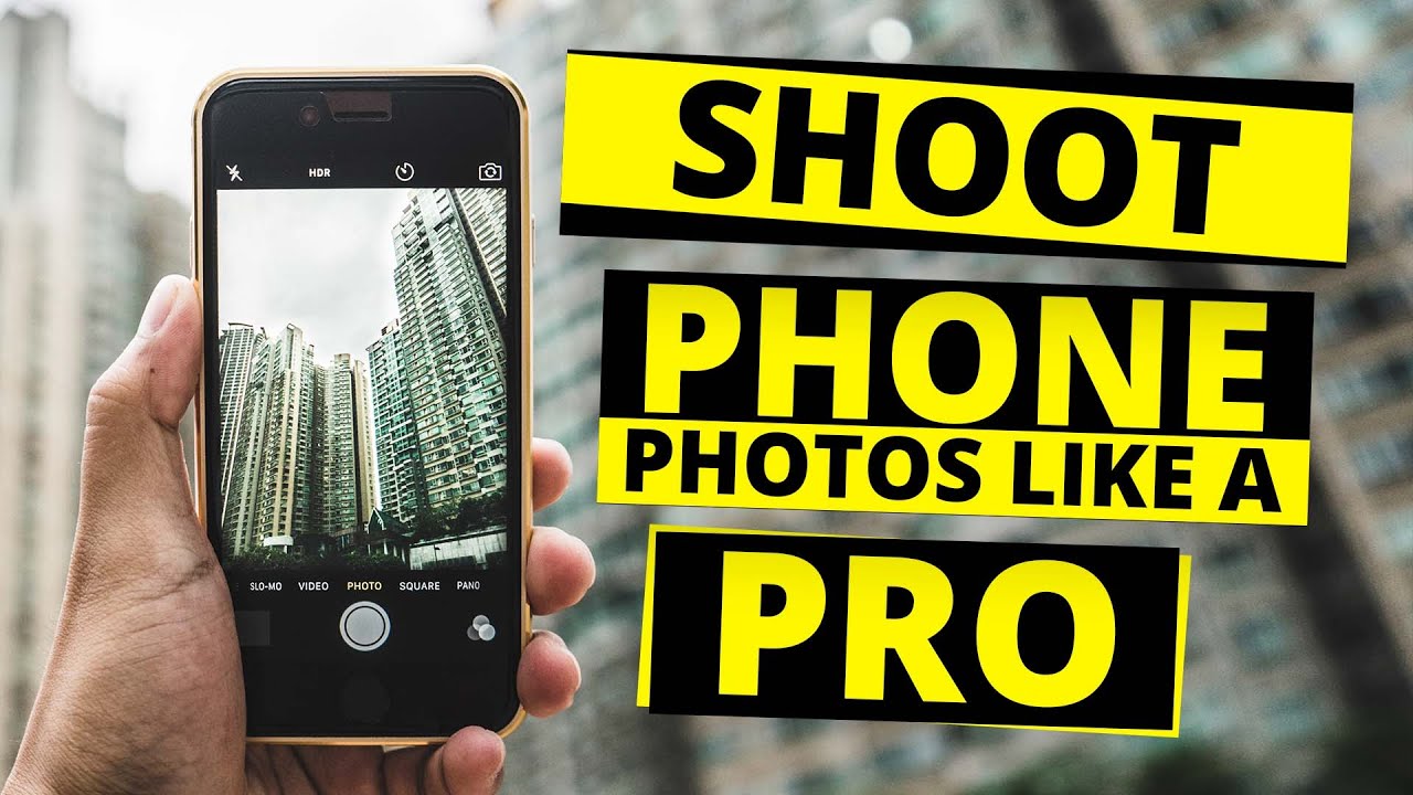How to Take Better Pictures With Your Mobile Phone in 2023