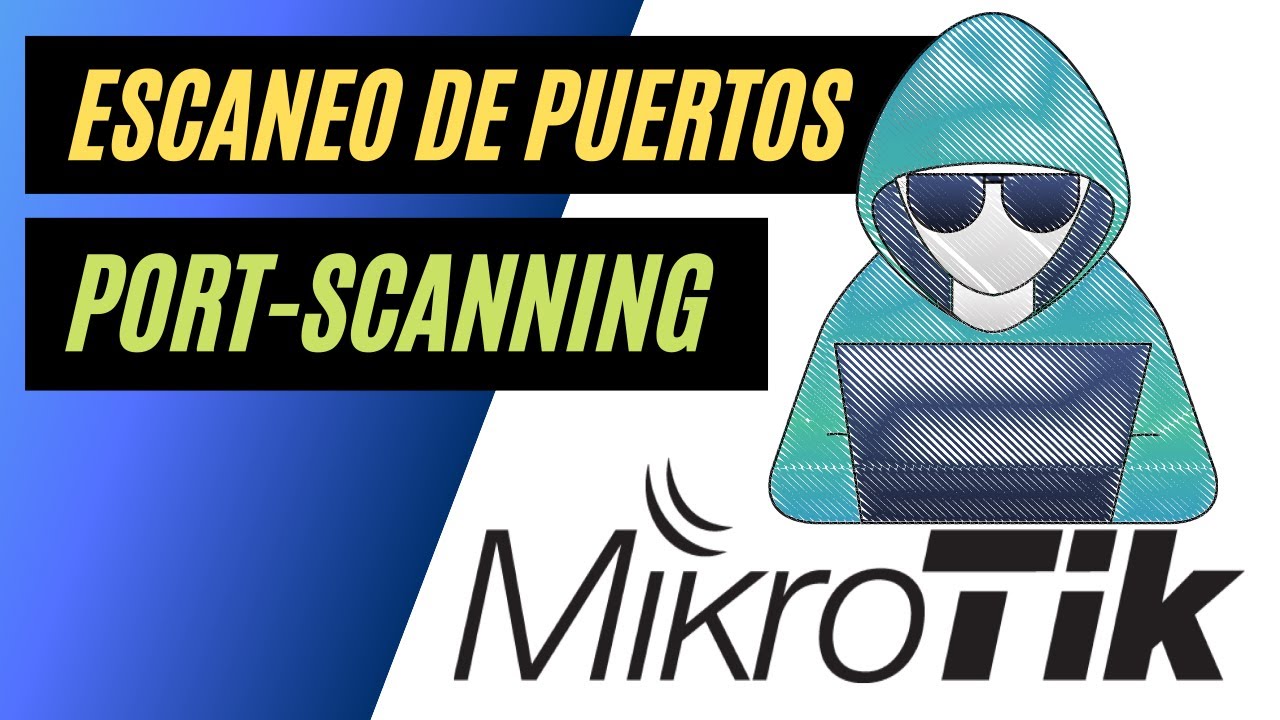Proteccion Escaneo de Puertos - Tutorial Mikrotik