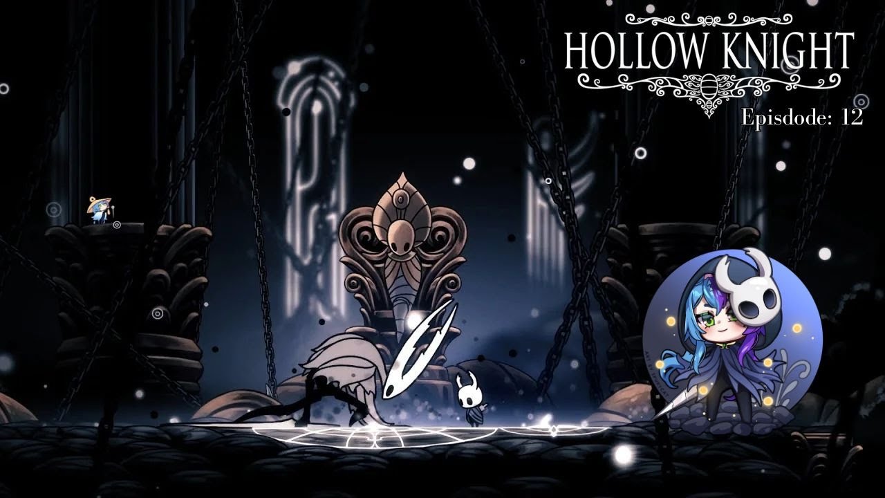 Freeing my sibling from the chains of our creator. | Hollow Knight Ep. 12