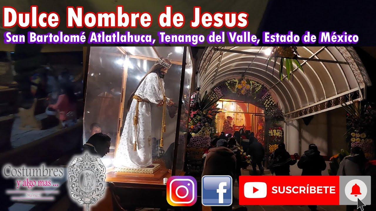 Recorrido Padre Jesus en San Bartolomé Atlatlahuca, Tenango del Valle