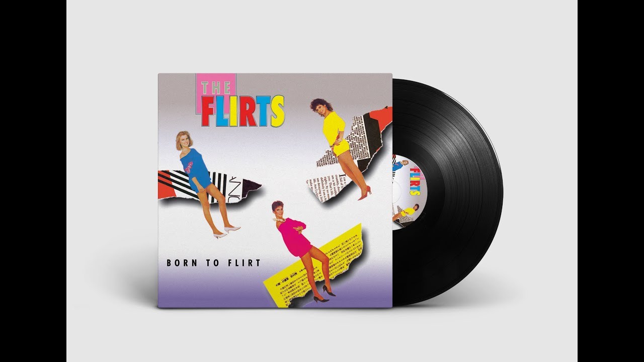 The Flirts - Nice Girls Say No