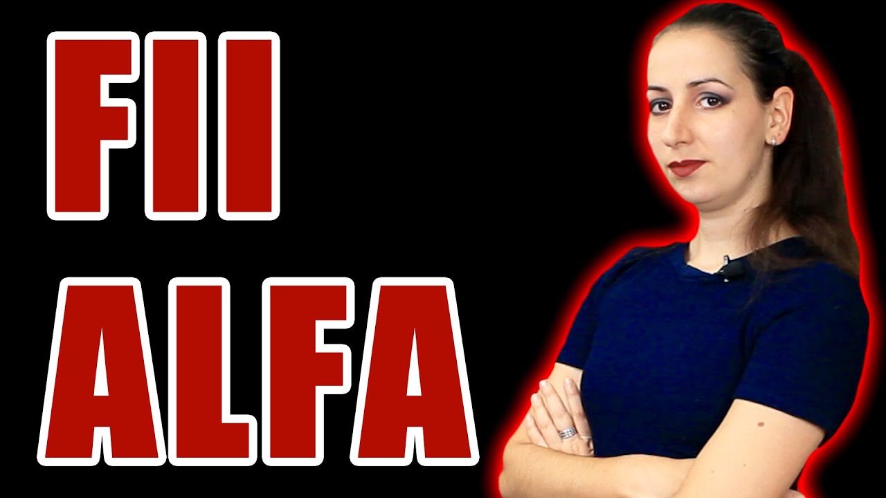 10 Moduri de a fi ALFA