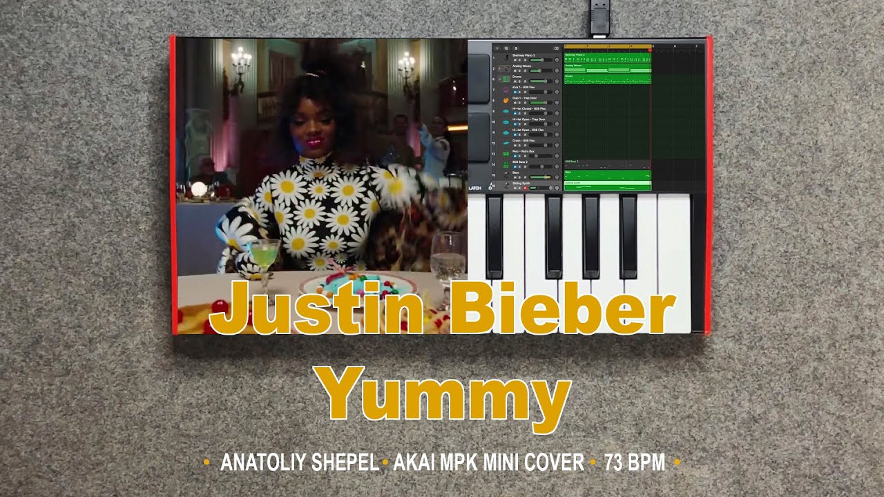 Justin Bieber - Yummy (Akai MPK mini cover) Anatoliy Shepel