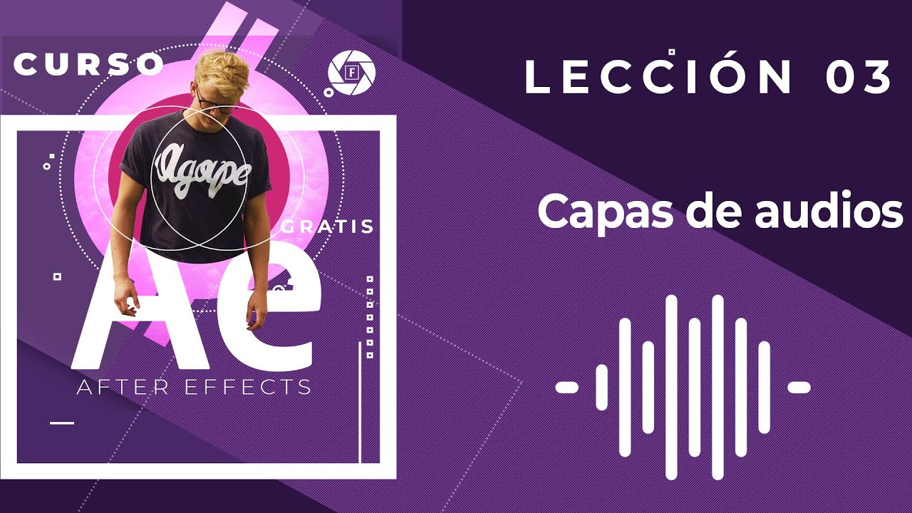 Curso After Effects completo - Lección 03: Capas de audio.