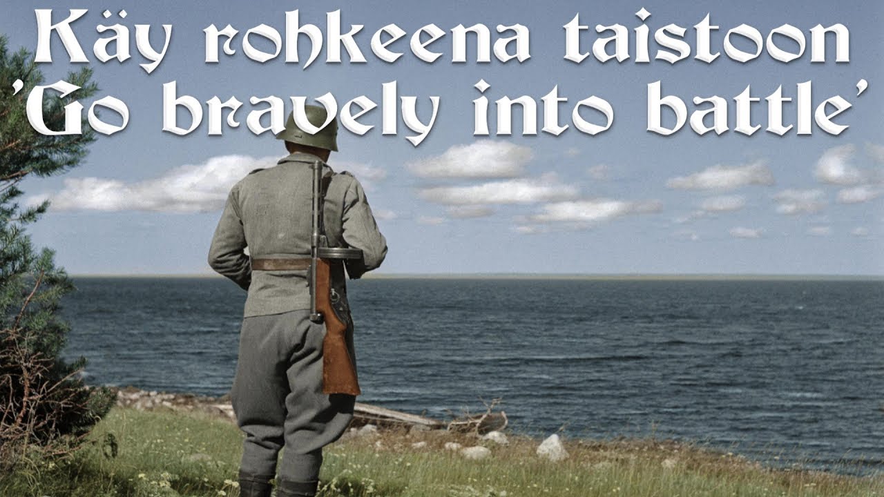 Käy Rohkeena Taistoon [Finnish Patriotic March] [English and Finnish lyrics]