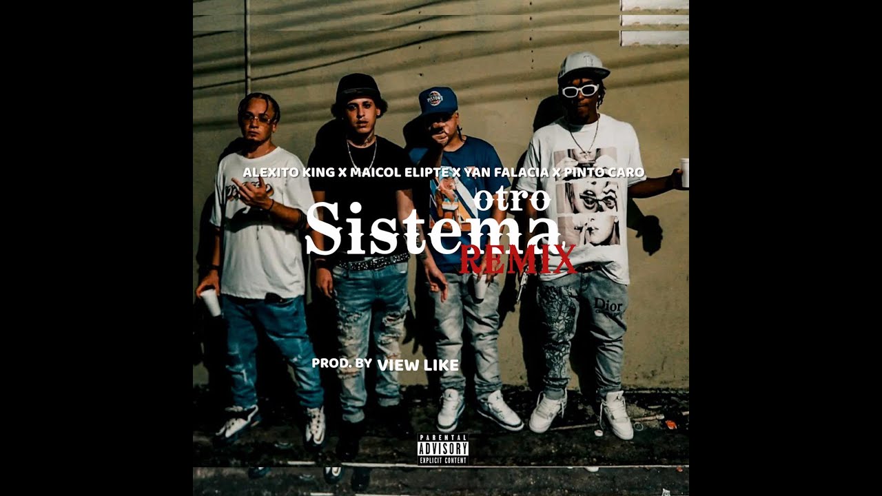 Otro Sistema Remix👹 Maicol Elipte x Alexito King x Yan Falacia x Pinto Caro ( View like prod )