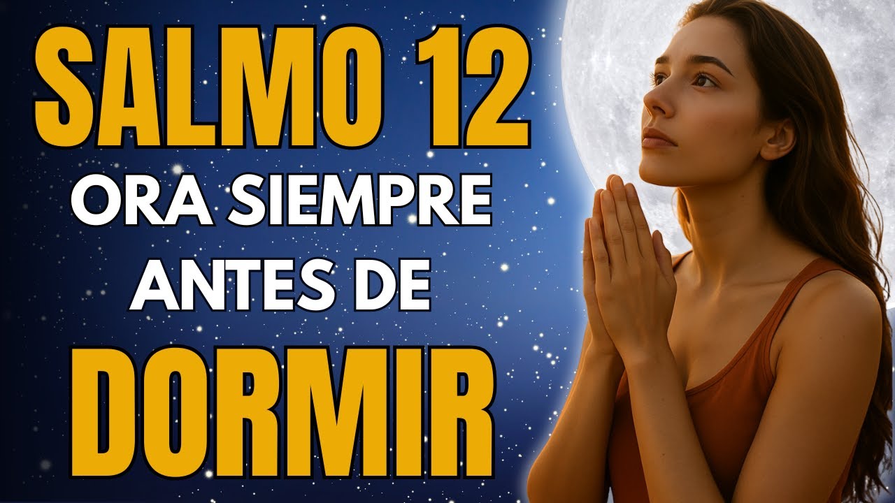 Oraci&oacute;n de la Noche | Dios Te Defiende de la Mentira y Te Da Paz para Dormir