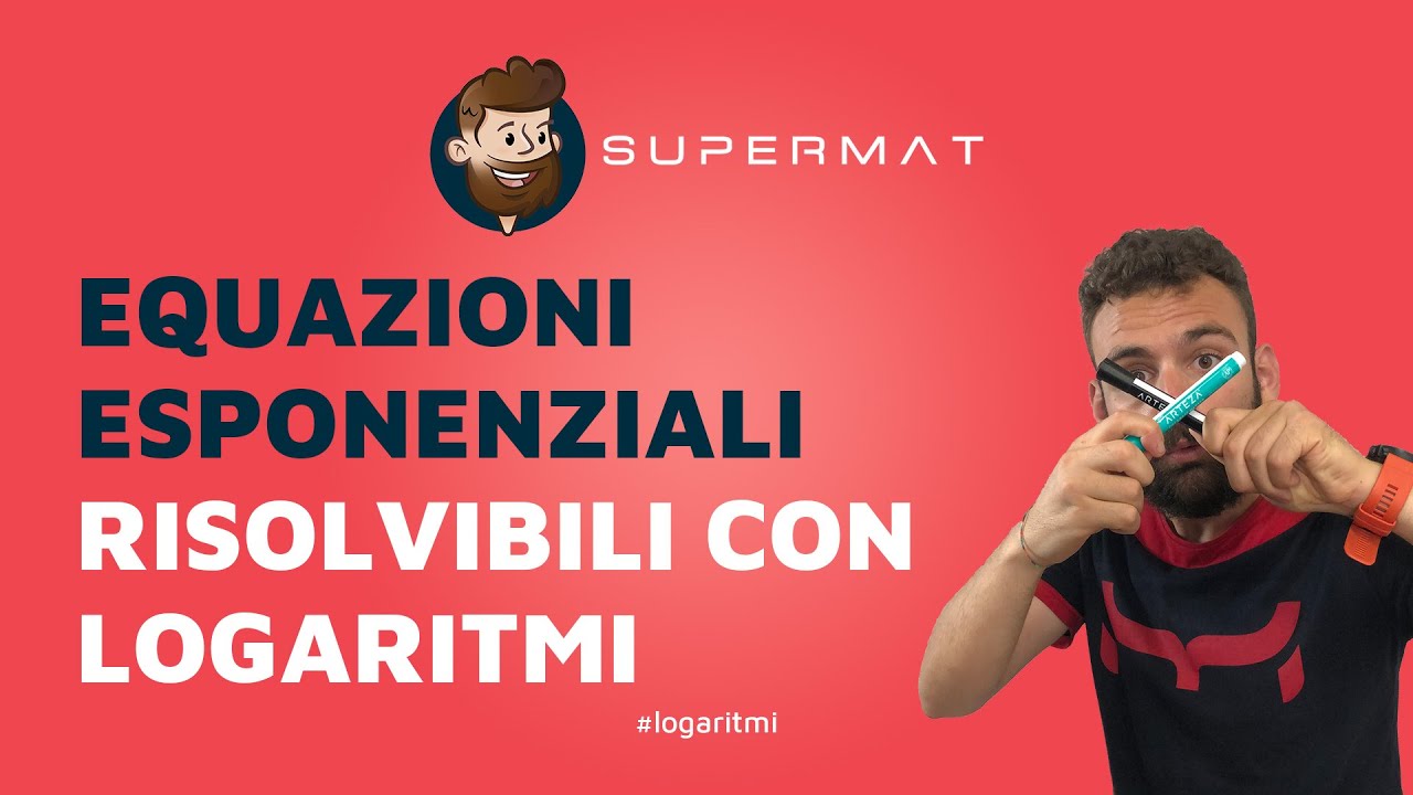 EQUAZIONI ESPONENZIALI da risolvere con Logaritmi - Esercizi Svolti