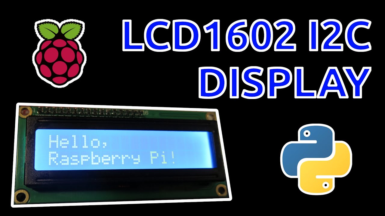 Как использовать дисплей LCD1602 I2C с Raspberry Pi (руководство по Python с многопоточностью)