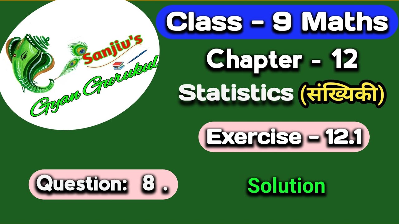 class 9 maths chapter 12 exercise 12.1 question 8 @SanjivsGyanGurukul l class 9 math ex 12.1 q8 