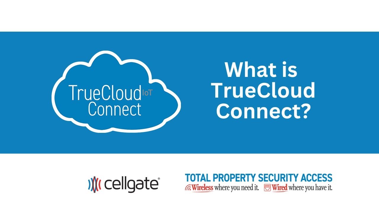 What Is TrueCloud Connect?
