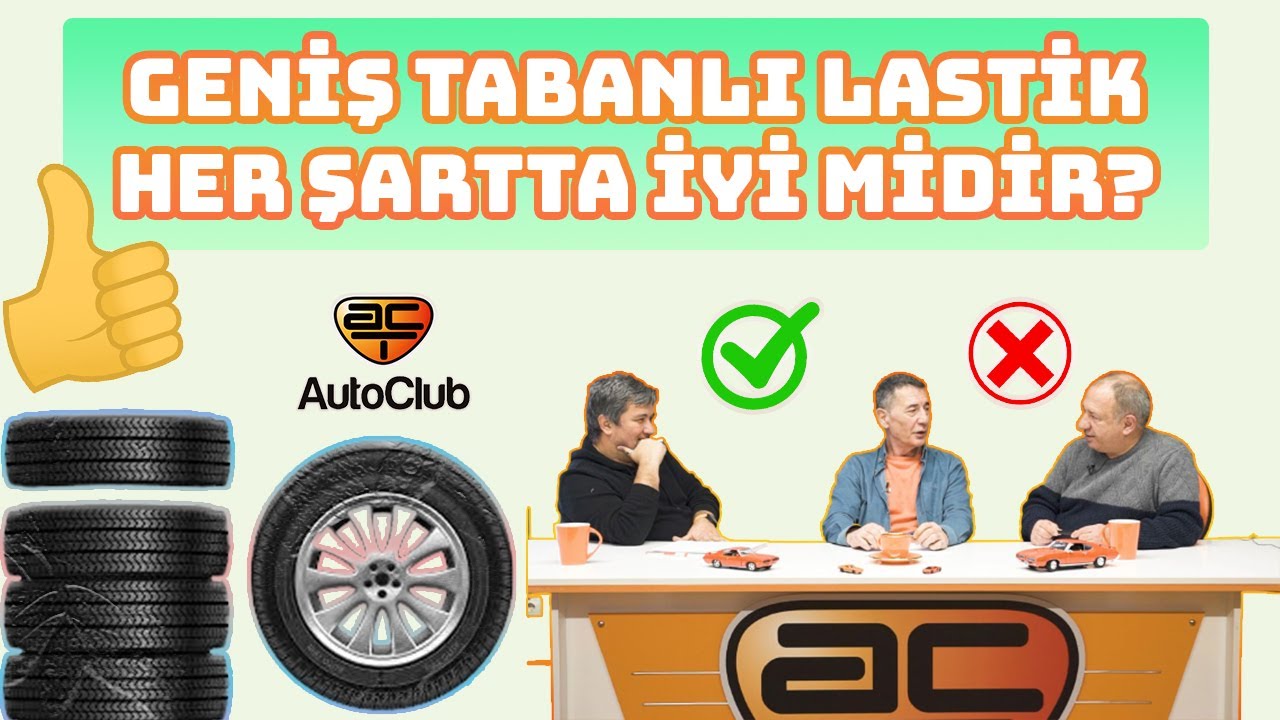 Geniş Tabanlı Lastik Her Şartta İyidir? / Doğru mu, Yanlış mı? - 5 / AutoClub