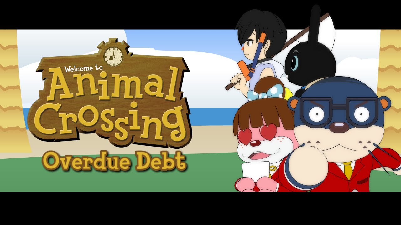 Animal Crossing - Overdue Debt