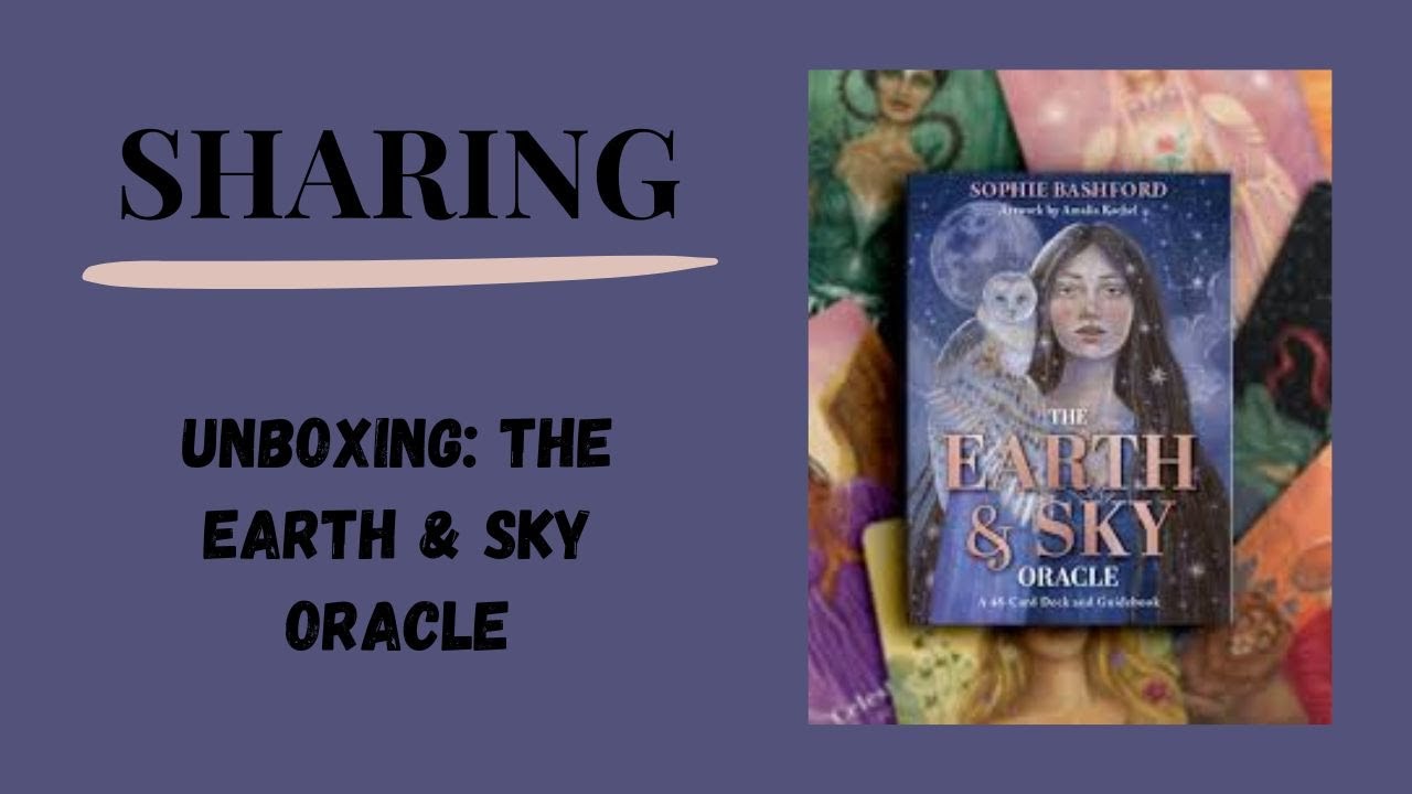 Sharing: The Earth & Sky Oracle: A very beautiful energy! #deckunboxing