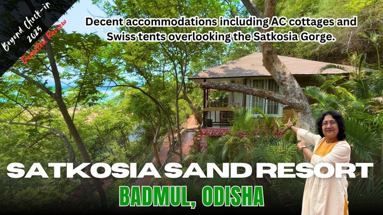 Satkosia Sands Resort | Badmul Review | Riverside Jungle Stay in Odisha's Tiger Reserve