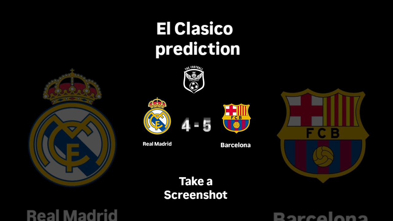 Real Madrid vs Barcelona ⚔️ El Cl&aacute;sico Score Prediction Challenge! 🔥Who Wins El Cl&aacute;sico? 🤯 |