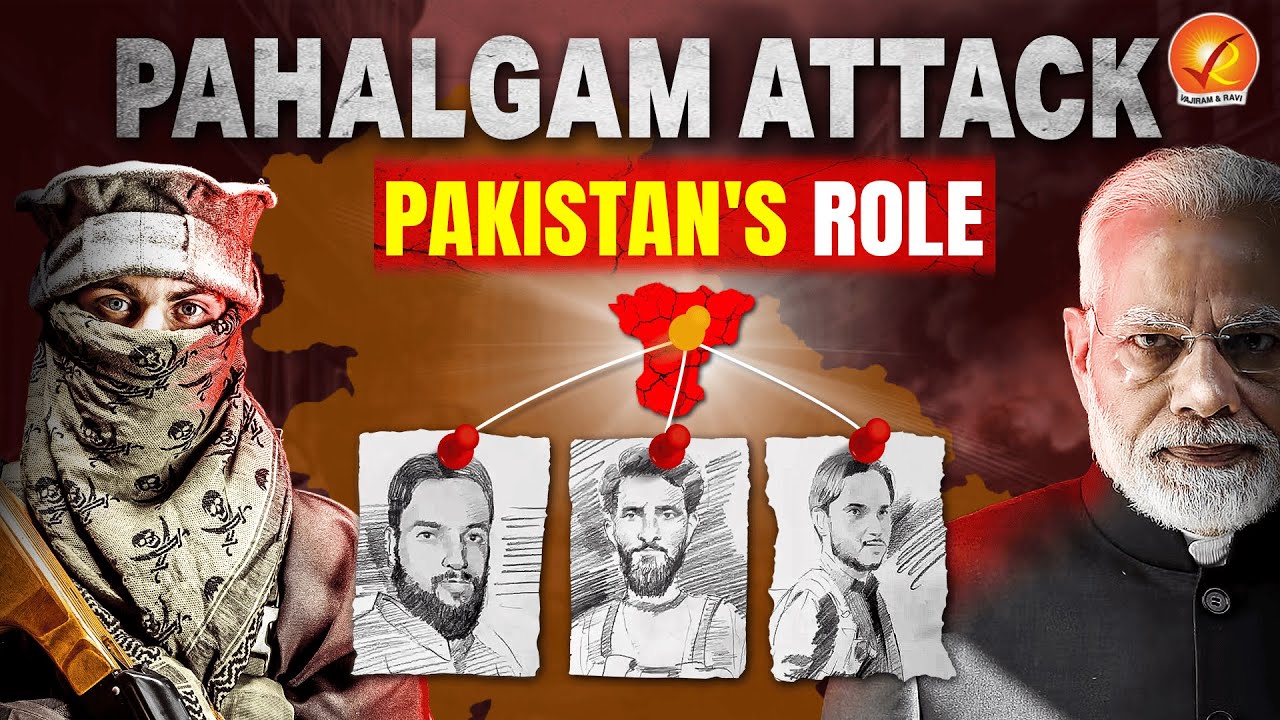 PAHALGAM ATTACK | Why Tourists Targeted? | Pakistan's Role & INDIA's Initial Response | Perspective