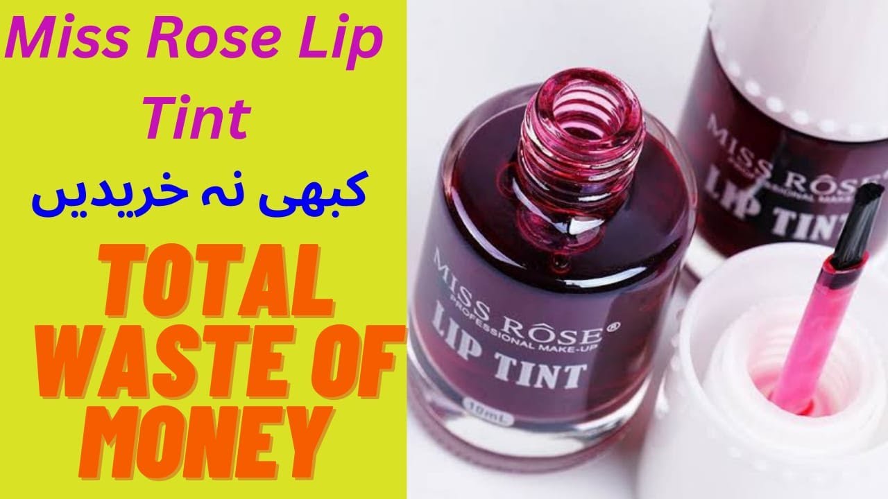 miss rose tint review | best or worst | How to use the tint | affordable makeup | Huma&Sehr