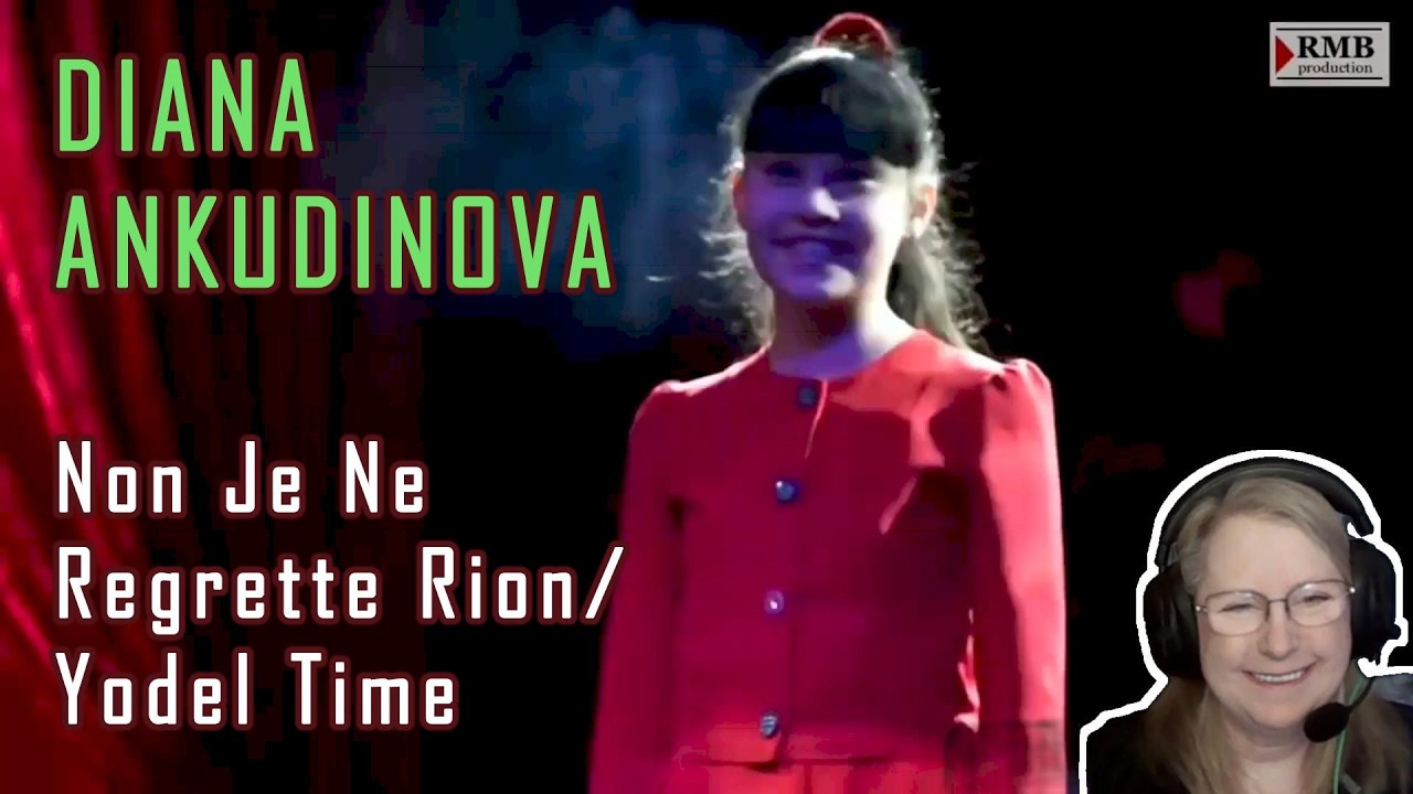 DIANA ANKUDINOVA - Non, Je Ne Regrette Rion Yodel Time (Reaction)