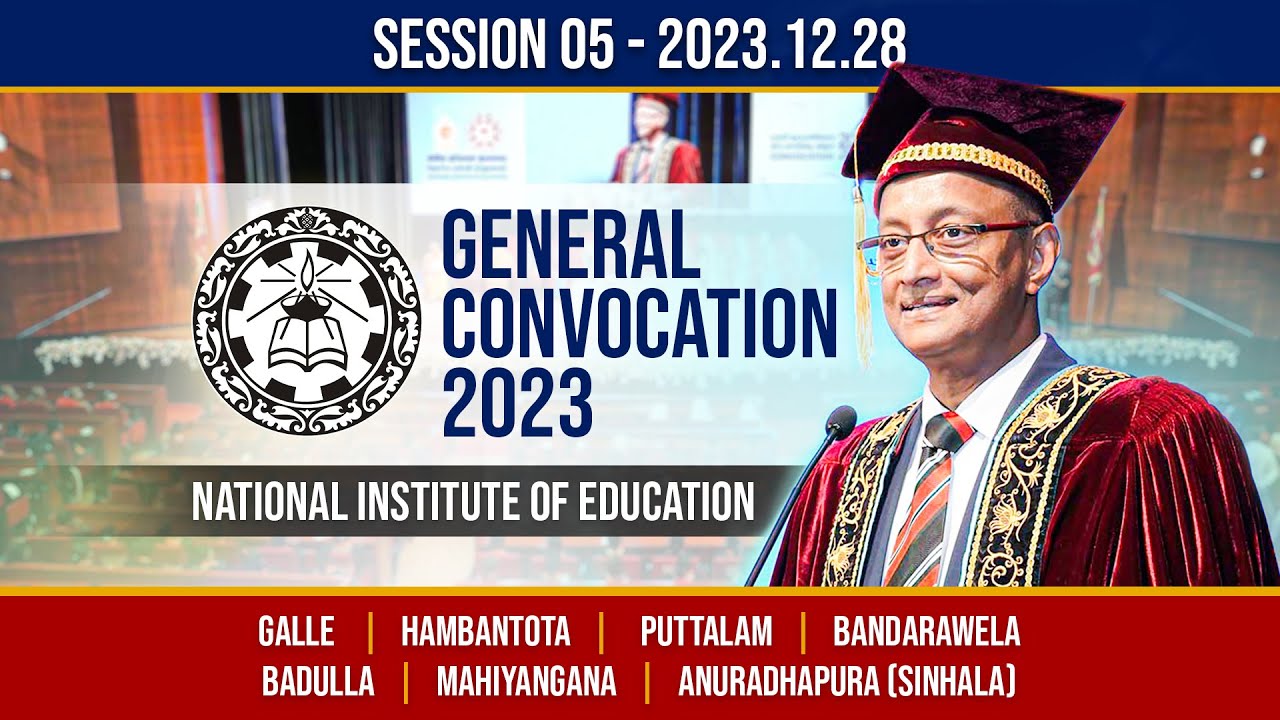 General Convocation 2023 | National Institute of Education | 2023.12.28 - Session 05 | Channel NIE