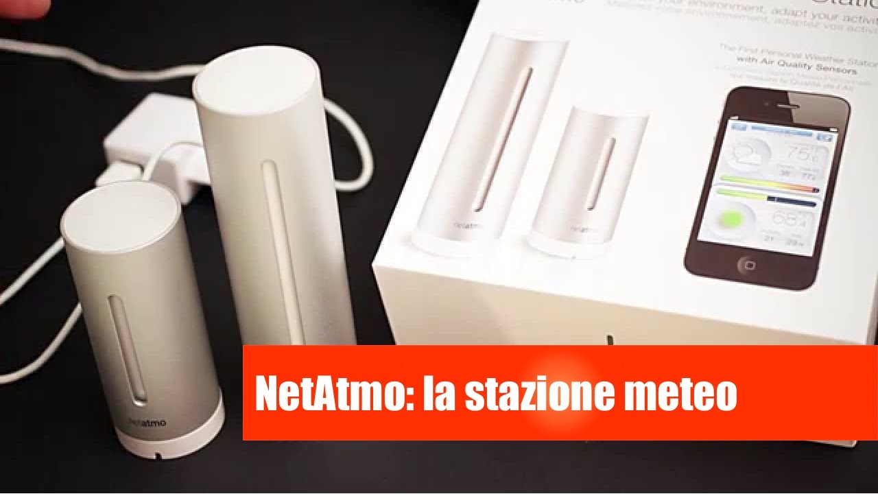 Netatmo: stazione meteorologica