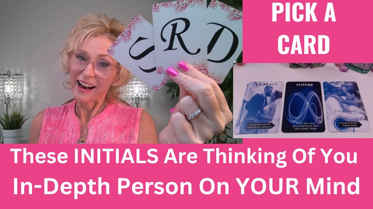 PICK A CARD💖THESE INITIALS ARE THINKING OF YOU!😯TIMELESS IN-DEPTH PERSON ON YOUR MIND LOVE TAROT💖🙏😲
