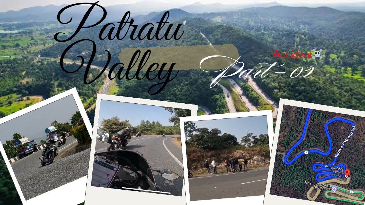 😰Met an Accident ☠️ in the deadliest route ❎// Patratu Valley (part-02) // Ayush Anand Vlogs