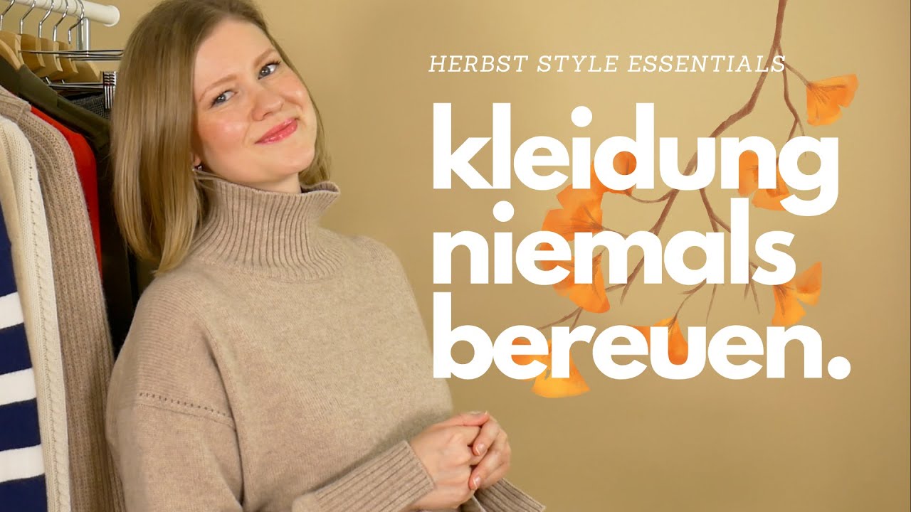 Style Essentials: Herbst Kleidung kombinieren - Schicke Alltagstaugliche MUST-HAVES