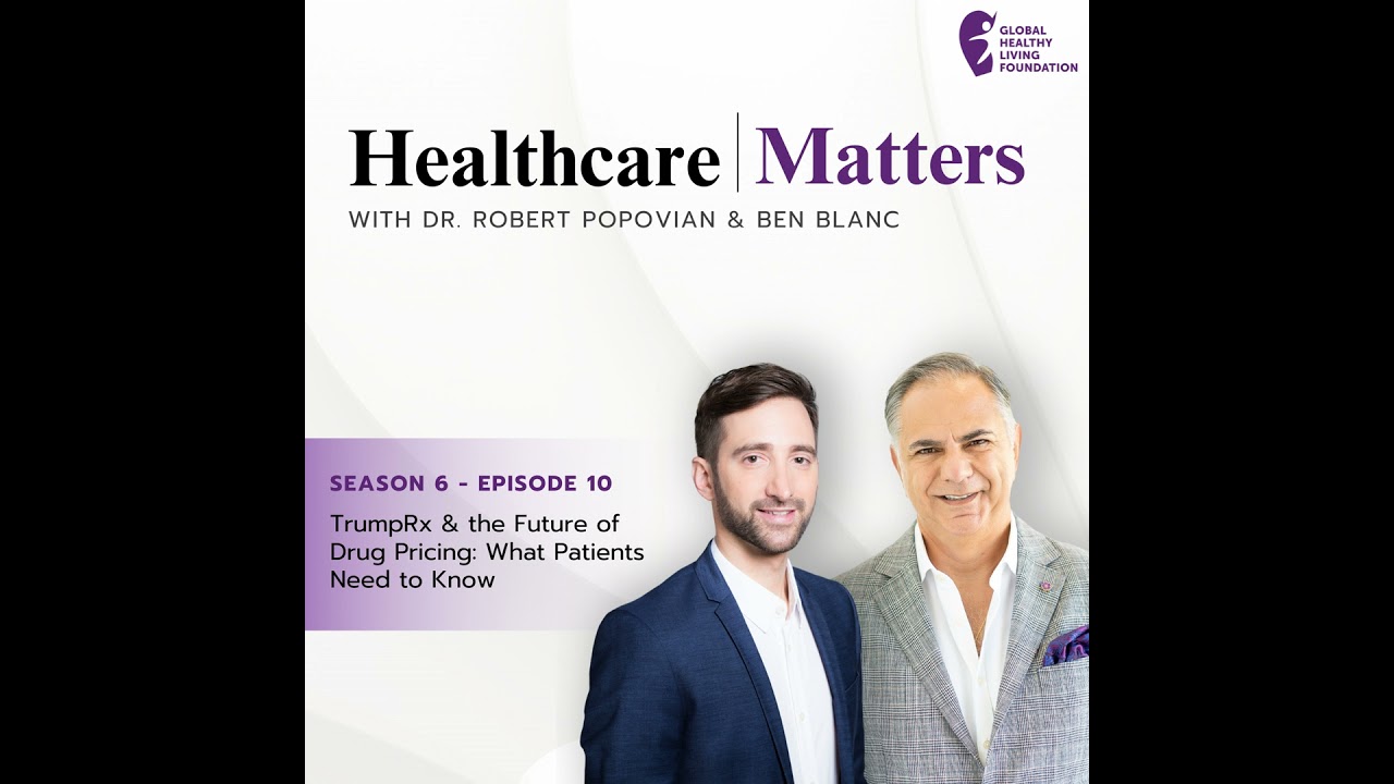 S6, Ep 10- TrumpRx & the Future of Drug Pricing: What Patients Need to Know