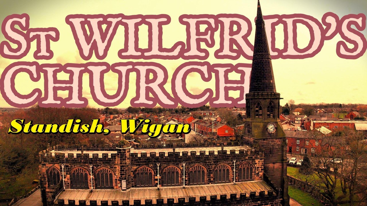 St Wilfrid's Church & Market Place Area | Standish, Wigan