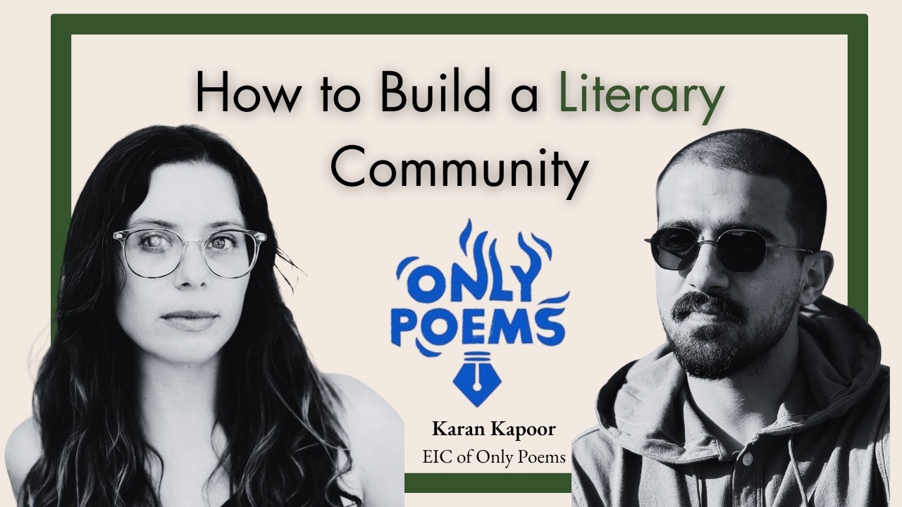 Building Literary Community | Karan Kapoor from Only Poems