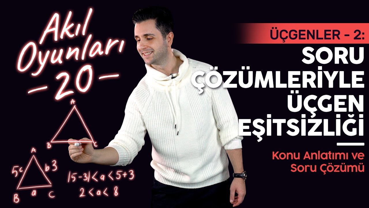 8. Sınıf Matematik Üçgenler - 2: Üçgen Eşitsizliği | Ozan Alper | Lightboard ile Ders 20 | #lgs2022