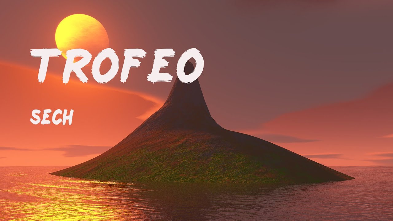 Sech - Trofeo (Letra/ Lyric)