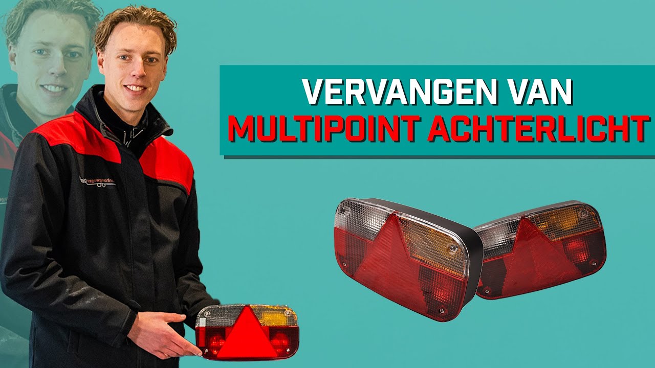 Hoe vervang je een Multipoint achterlicht?