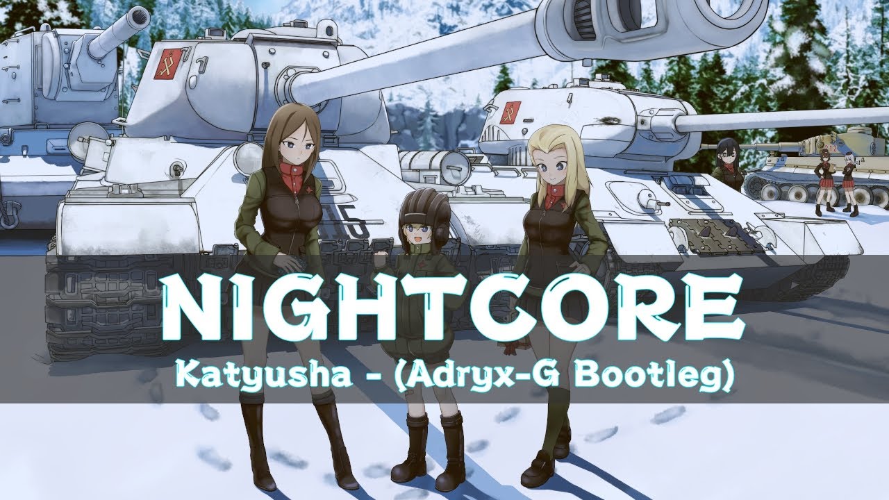 [Nightcore] Katyusha - (Adryx-G Bootleg)