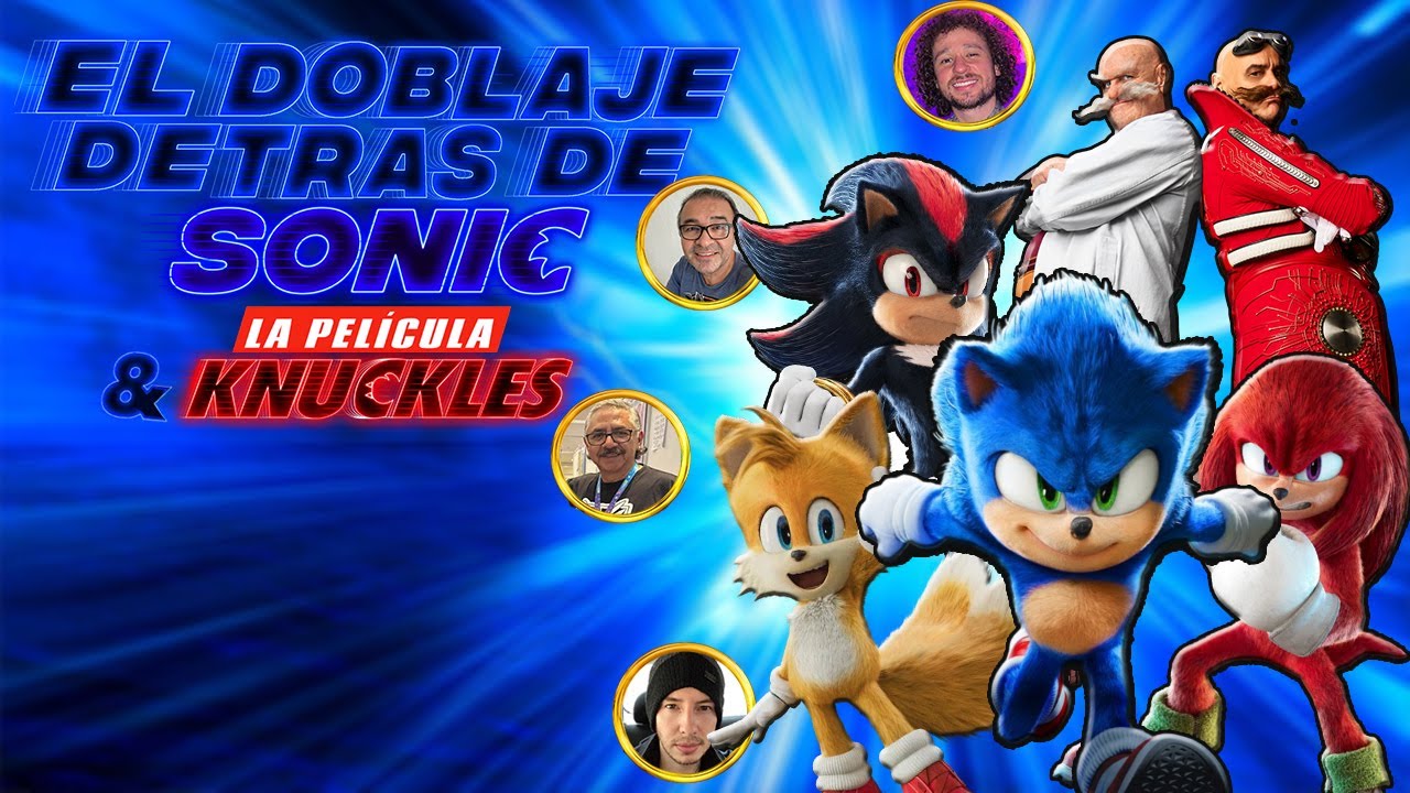 El Doblaje Detras de Sonic la Pelicula | Edici&oacute;n Definitiva