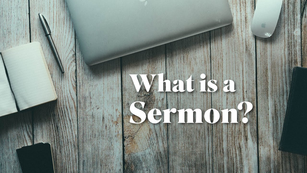 What is a Sermon?