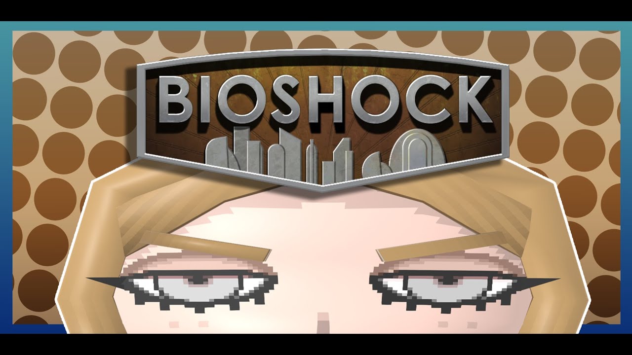 BioShock | Соло - Стрим [5]
