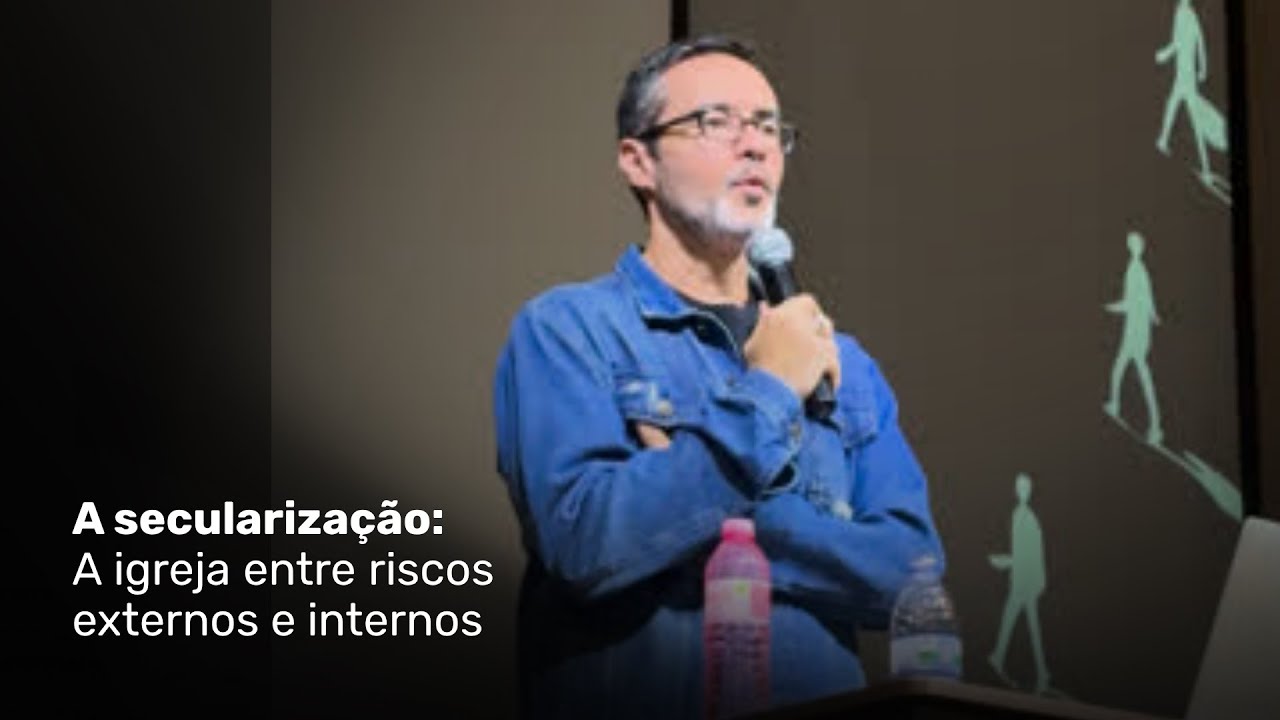 Israel Mazzacorati - Secularização:A igreja entre riscos [Parte 1] | Semana Teológica
