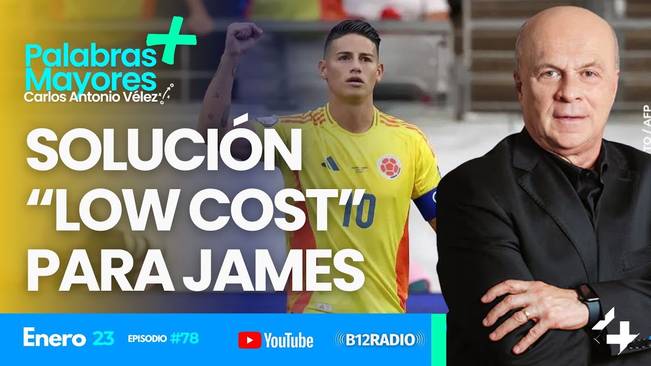 ENVIVO SOLUCIÓN “LOW COST”PARA JAMES | Carlos Antonio Vélez | Palabras Mayores +