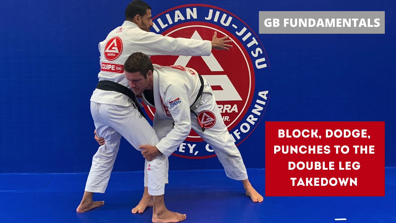 GB FUNDAMENTALS: Week 3 - Block, Dodge, Punches to the Double Leg Takedown