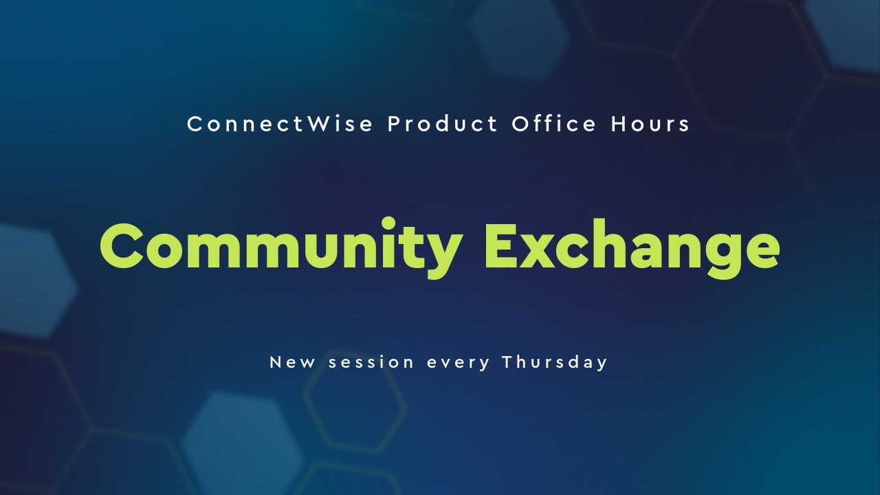 Часы работы отдела разработки продуктов ConnectWise | Обмен опытом в сообществе