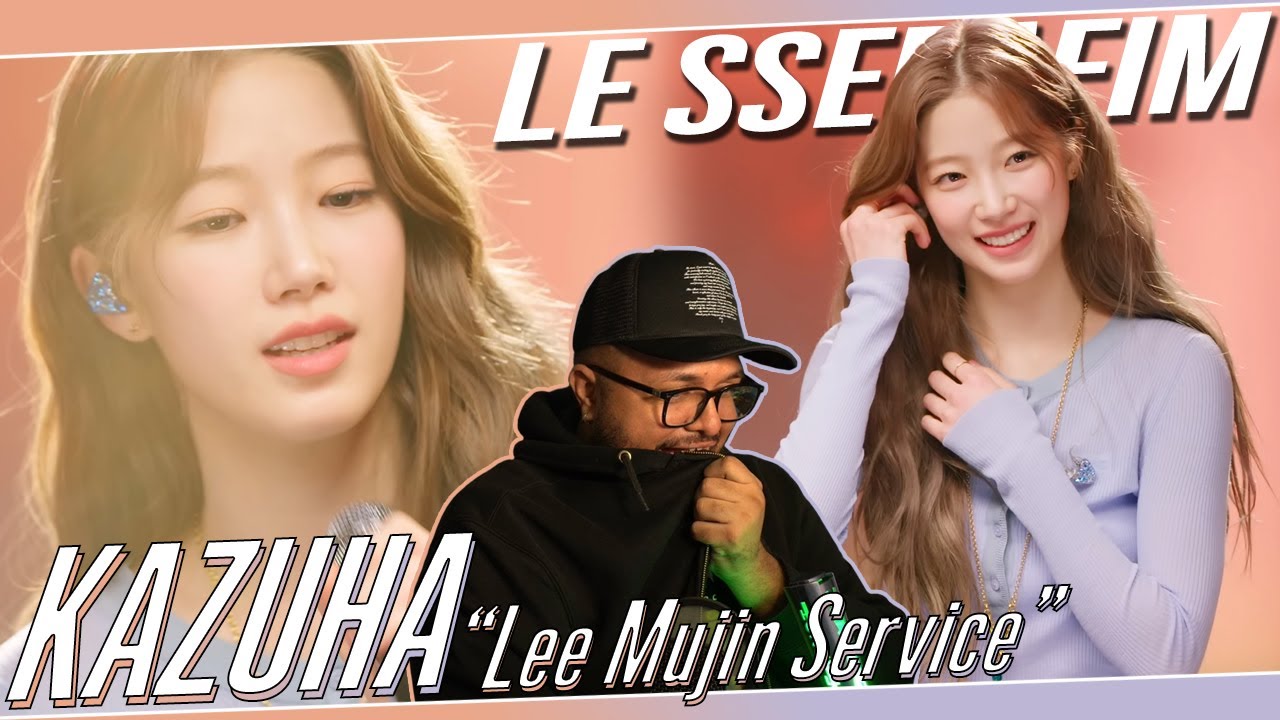 LE SSERAFIM KAZUHA 'Lee Mujin Service' REACTION | Proof That Kazuha Is An Angel 🥹